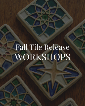Fall Tile Release Workshops 9/6 | 10am - 11am