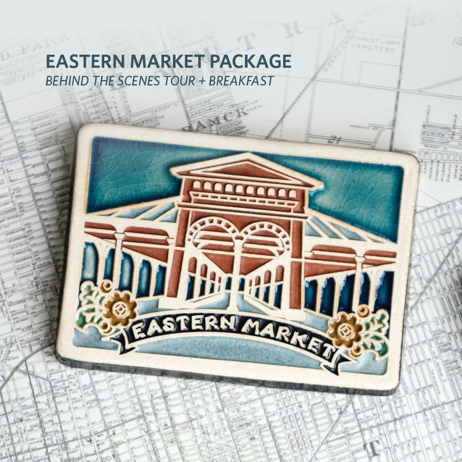 Eastern Market Behind the Scenes Package
